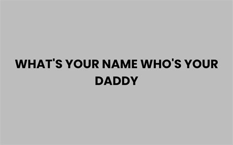 Who's Your Name