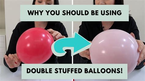 why are balloons double stuffed
