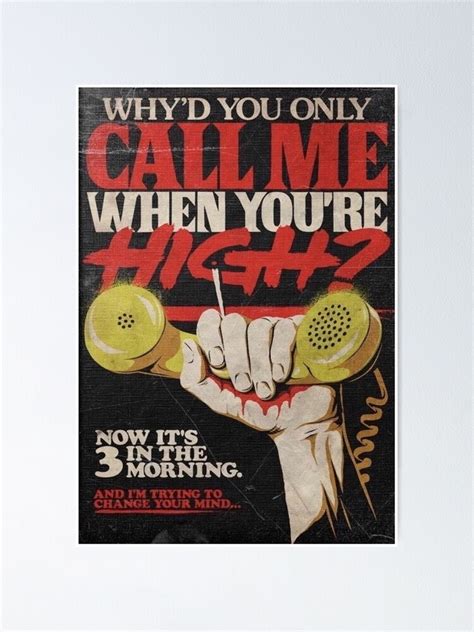 Why D You Only Call Me