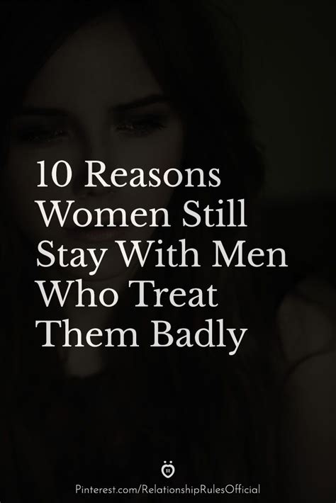 why do girls like men who treat them badly