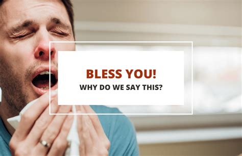 Why Do We Say Bless You