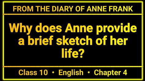 Why Does Anne Provide A Brief Sketch Of Her Life