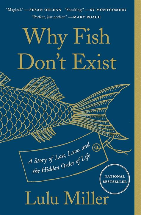 Why Fish Dont Exist