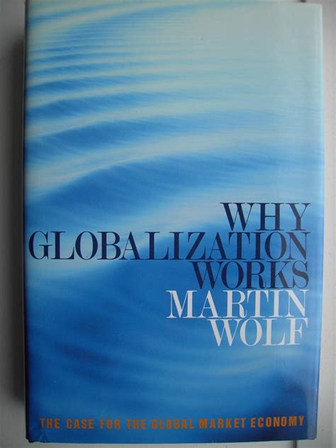 Why Globalization Works Martin
