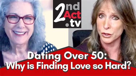 why is dating after 50 so hard