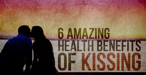 why is kissing healthy