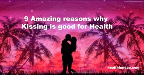 why is kissing healthy