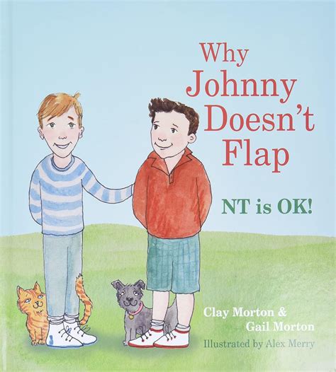 Why Johnny Doesn't Flap: N T Is O K!