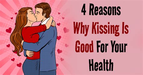 why kissing is good for you