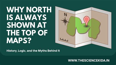 Why North Is Up Map Conventions And Where They Ca