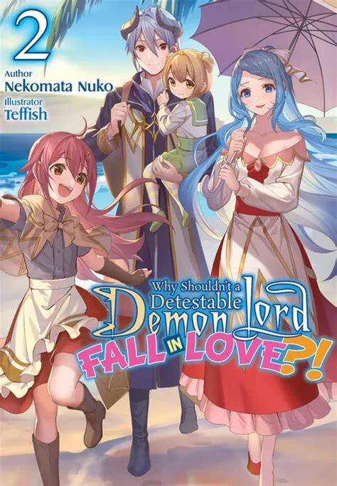 why shouldn t a detestable demon lord fall in lov