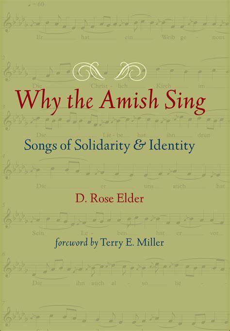 why the amish sing songs of solidarity and identi