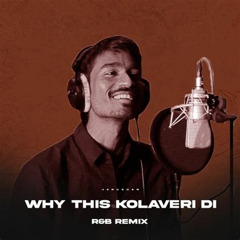 why this kolaveri