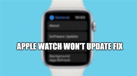 why wont my apple watch update verify