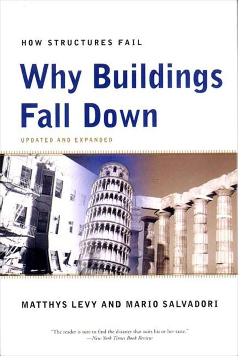 Read Why Buildings Fall Down How Structures Fail Matthys Levy 