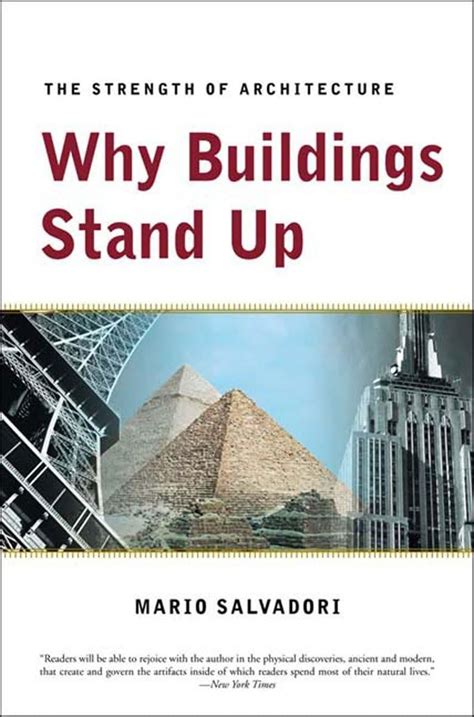Read Online Why Buildings Stand Up The Strength Of Architecture 