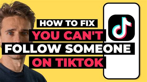 Why Can't I Follow Someone on TikTok?