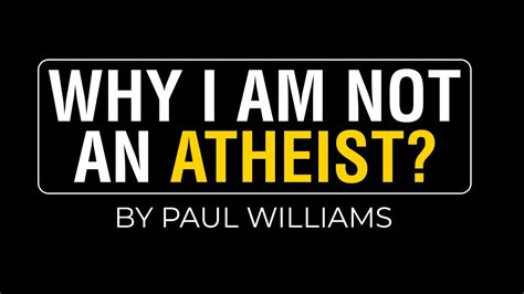 Read Why I Am Not An Atheist 