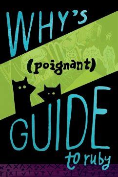 Full Download Whys Poignant Guide To Ruby In Color By Why The Lucky Stiff