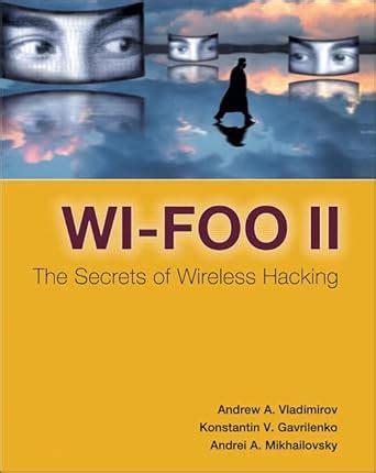 Download Wi Foo The Secrets Of Wireless Hacking 