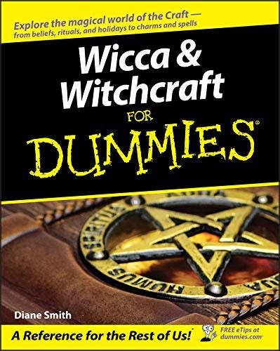 Read Wicca And Witchcraft For Dummies 