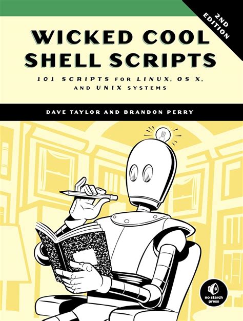Wicked Cool Shell Scripts 101 Scripts For Linux Os X And Unix Systems