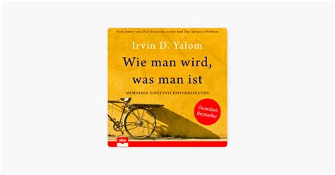 Wie Man Wird Was Man Ist Memoiren Eines Psychothe