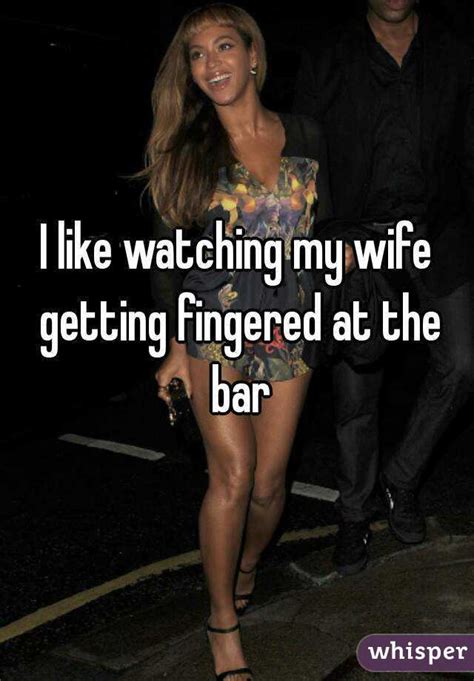 Wife gets fingered