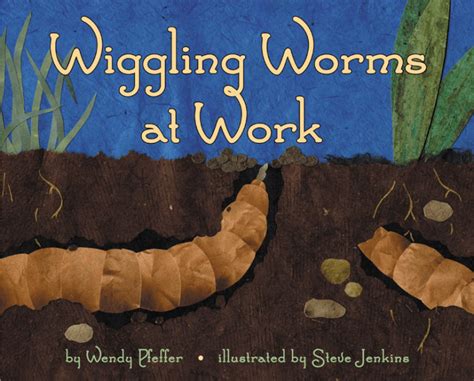 Wiggling Worms At Work Lets Read And Find Out Science 