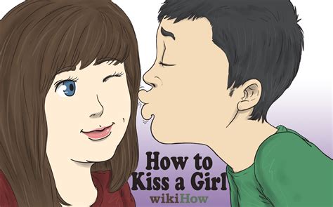 wikihow how to kiss a girl