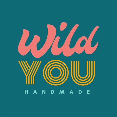 Wild About You
