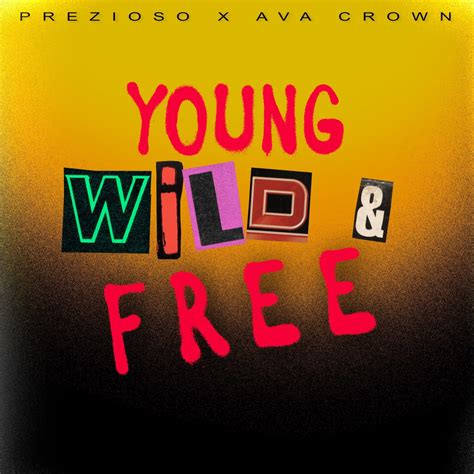 Wild And Free