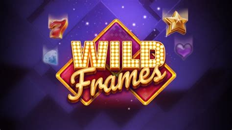 wild frames slot demo pifm luxembourg