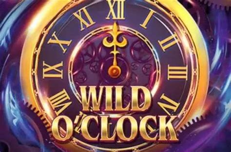 wild o clock slot review bwgf luxembourg