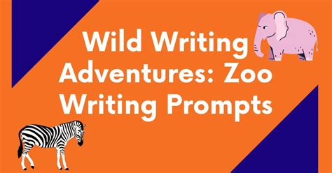 Wild Writing Adventures Zoo Writing Prompts Stray Mum Animal Writing - Animal Writing