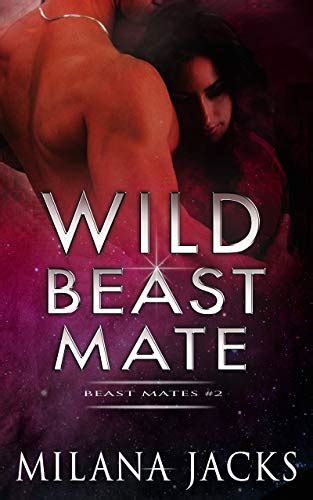 Full Download Wild Beast Mate Beast Mates Book 2 