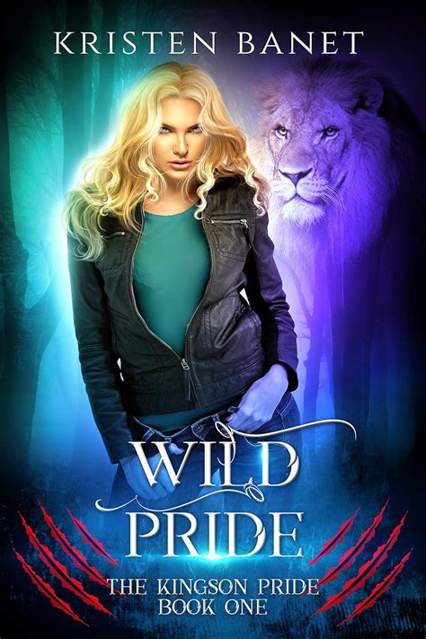 Read Online Wild Pride The Kingson Pride Book 1 