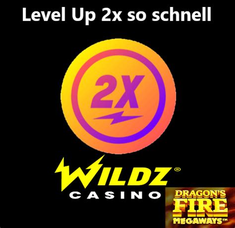 wildz level up bonus Online Casino spielen in Deutschland