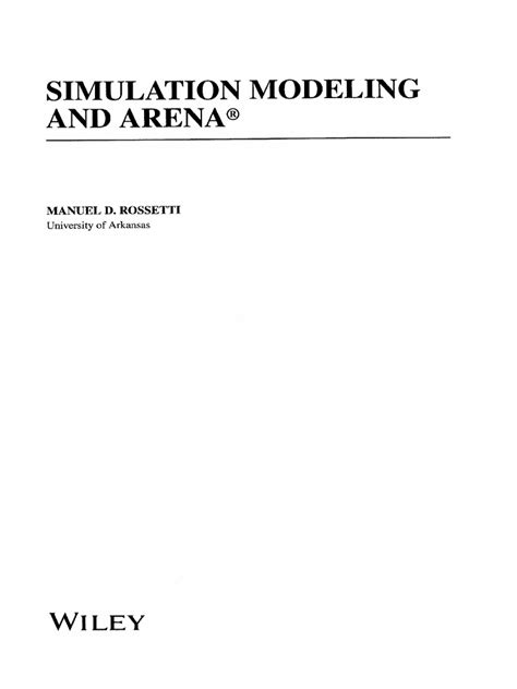 Wiley Simulation Modeling And Arena Manuel D Rossetti