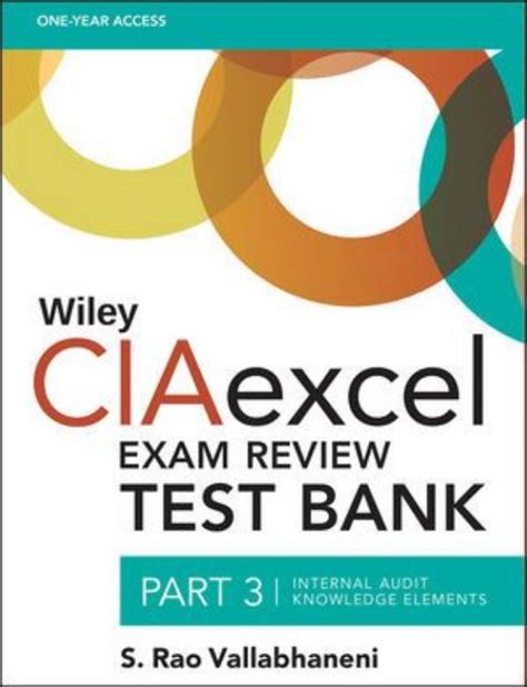 Full Download Wiley Ciaexcel Exam Review Test Bank 2016 Part 3 Internal Audit Knowledge Elements Set Wiley Cia Exam Review Series 