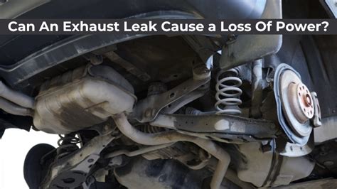 will exhaust leak cause loss of power