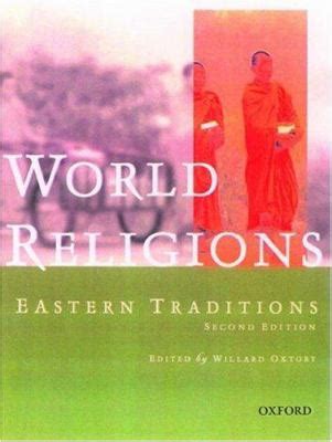 willard oxtoby world religions eastern traditions