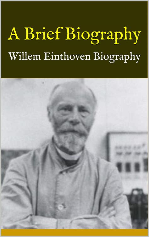 willem einthoven biography of albert einstein