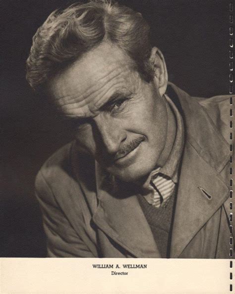 William A Wellman