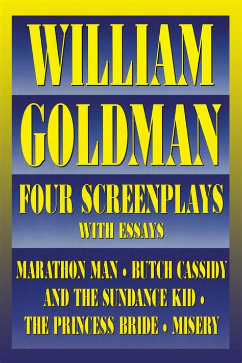 William Goldman: Four Screenplays