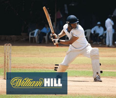 william hill cricket betting