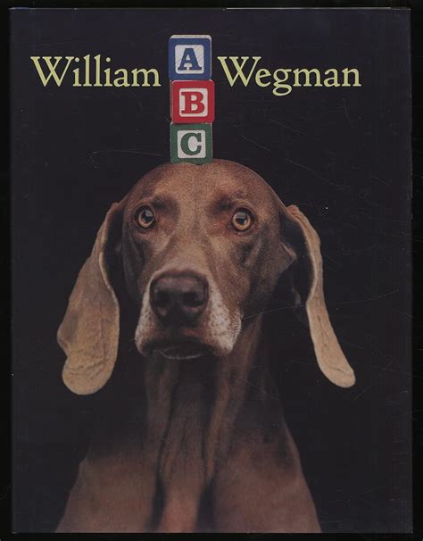 William Wegman Abc