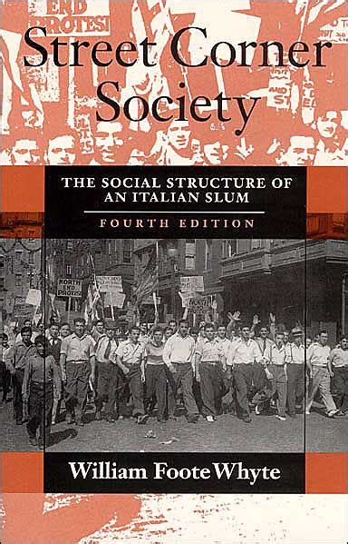 Download William Foote Whyte Street Corner Society And Social 