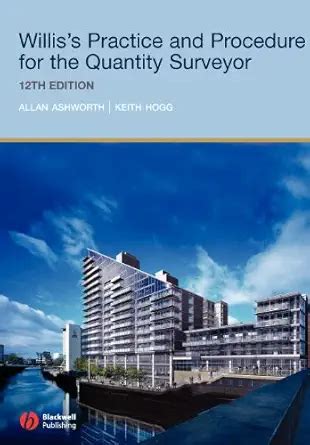 Williss Practice And Procedure For The Quantity Surveyor