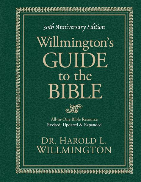 Willmingtons Guide To The Bible 30th Anniversary Edition